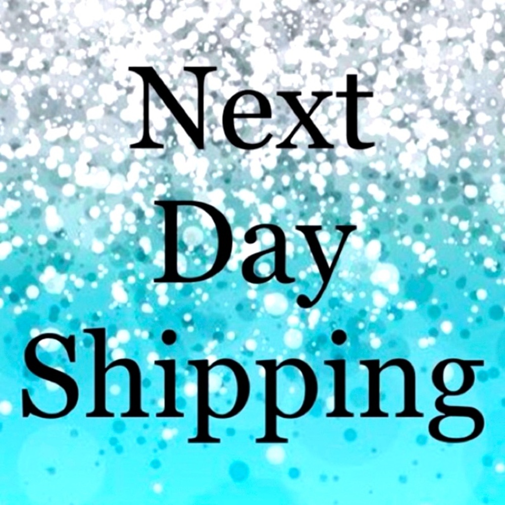 NEXT DAY shipping on all orders!